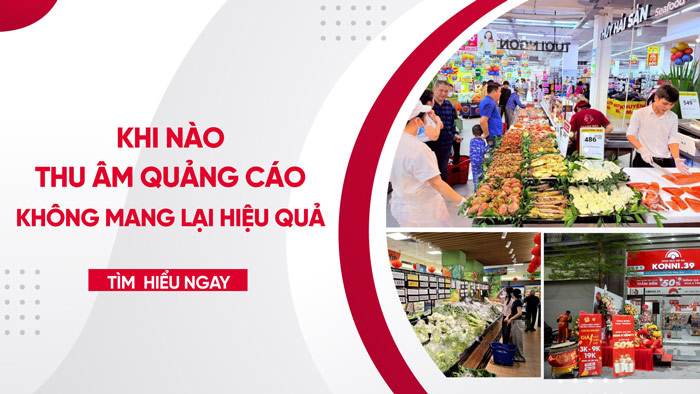 Thu âm quảng cáo giúp tăng khách hàng không? 