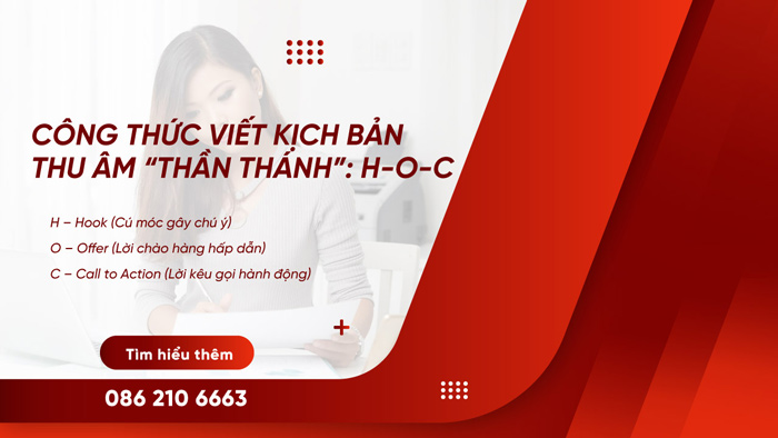 Công thức viết kịch bản thu âm "Thần thánh": H-O-C